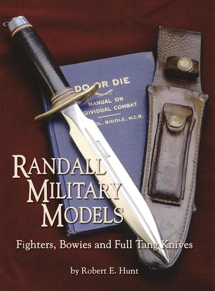 Randall Military Models: Fighters, Bowies and Full Tang Knives