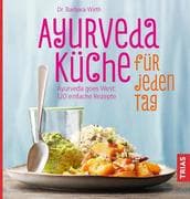 Ayurveda-Küche für jeden Tag
