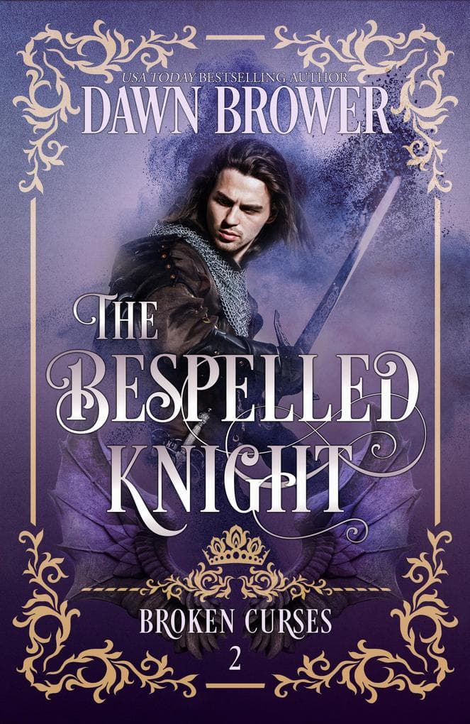 The Bepelled Knight (Broken Curses, #2)