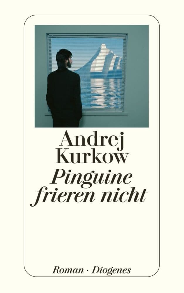Pinguine frieren nicht: Roman
