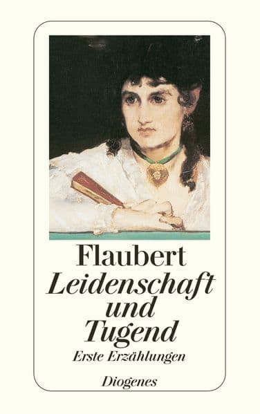 Leidenschaft und Tugend: Erste Erzählungen