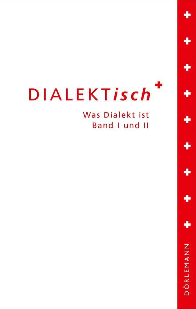 DIALEKTisch: Was Dialekt ist