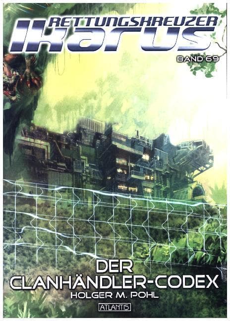 Rettungskreuzer Ikarus - Der Clanhändler-Codex