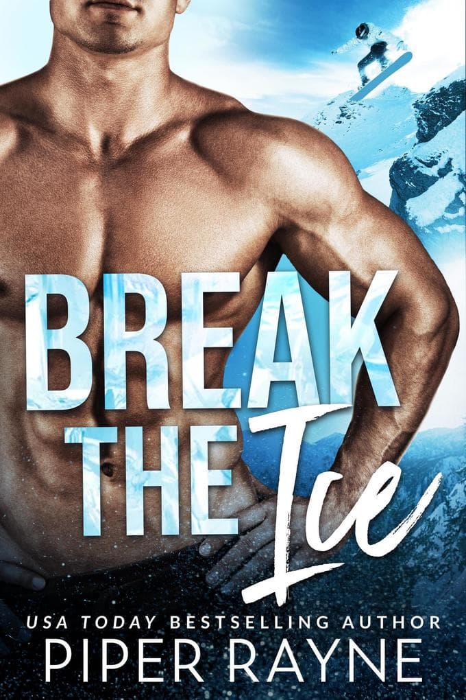 Break the Ice (Bedroom Games, #3)