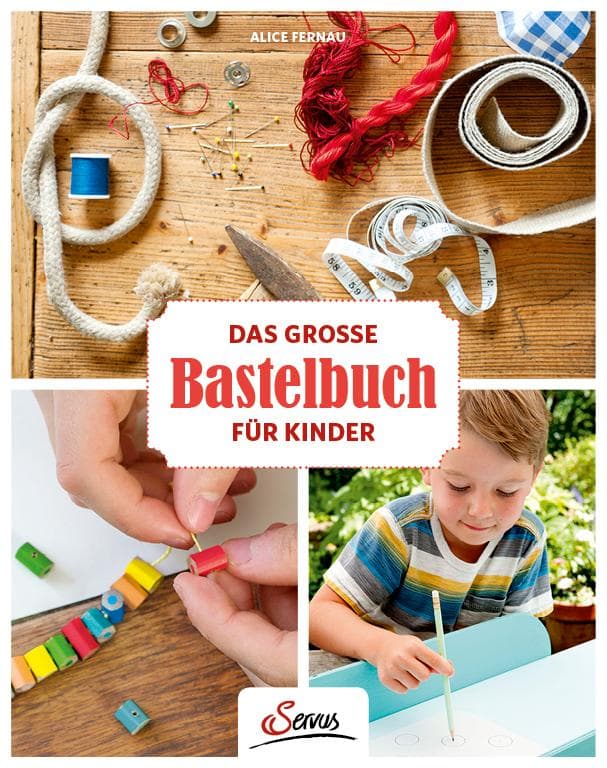 Das große Bastelbuch für Kinder