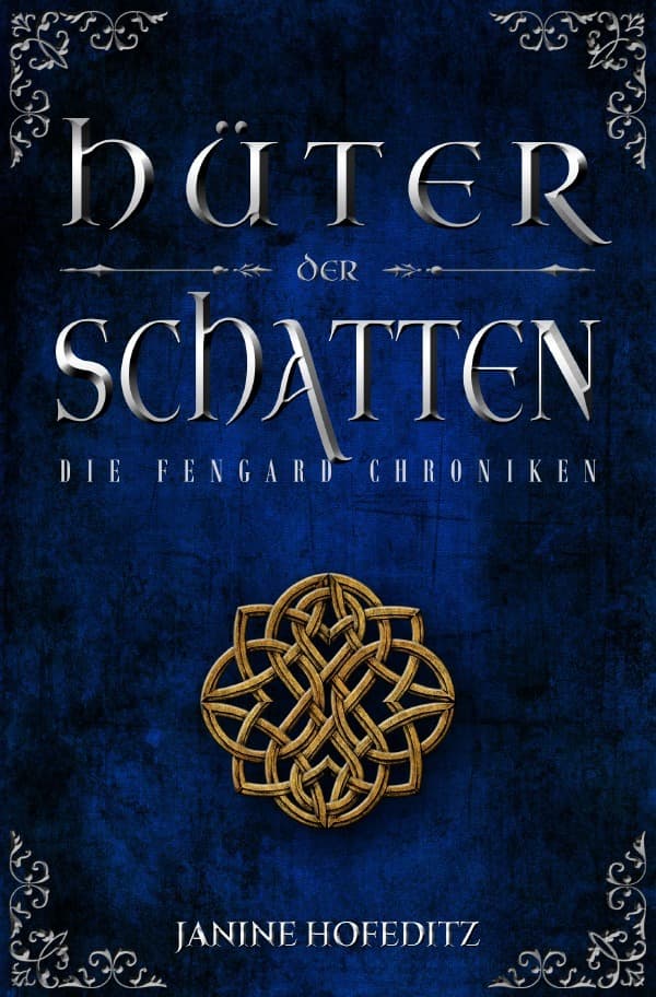 Die Fengard Chroniken / Hüter der Schatten