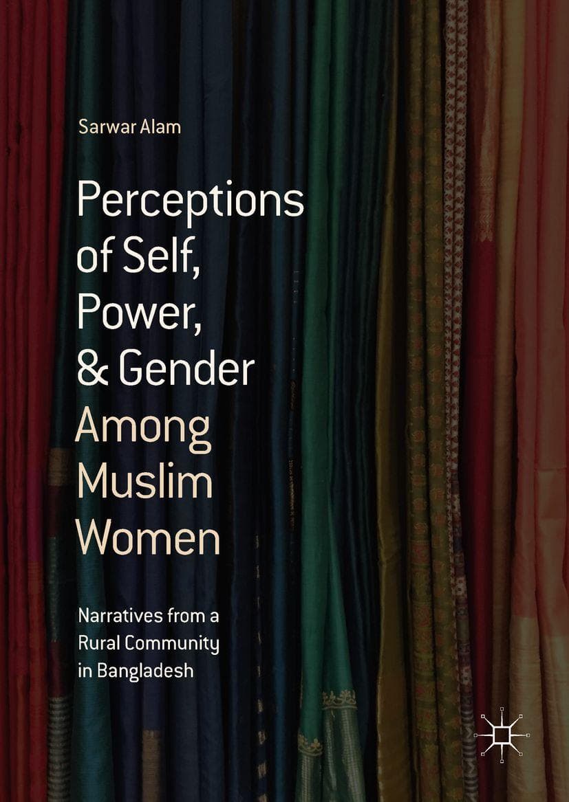 Perceptions of Self, Power, & Gender Among Muslim Women