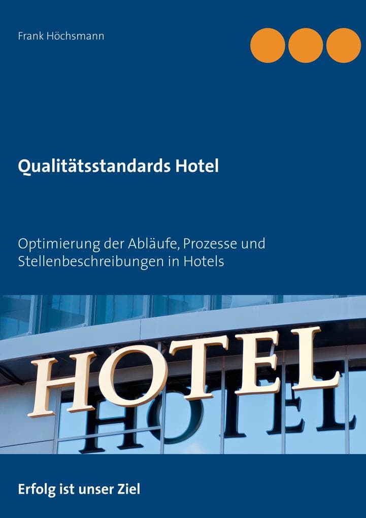 Qualitätsstandards Hotel: Prozessoptimierung in Hotels