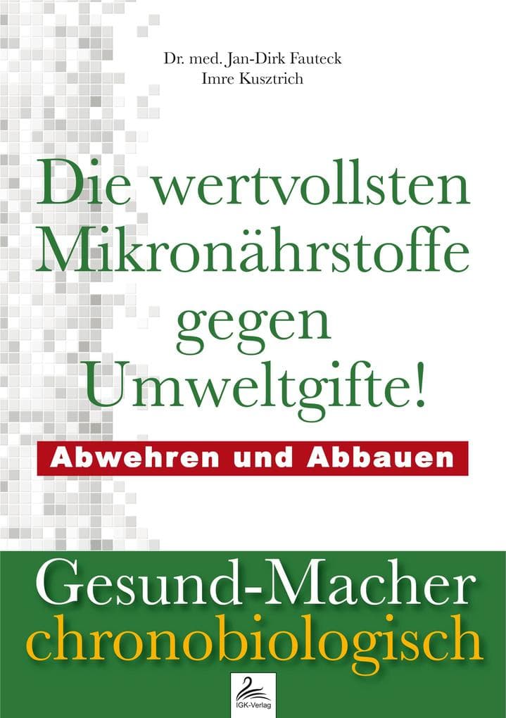 Die wertvollsten Mikronährstoffe gegen Umweltgifte