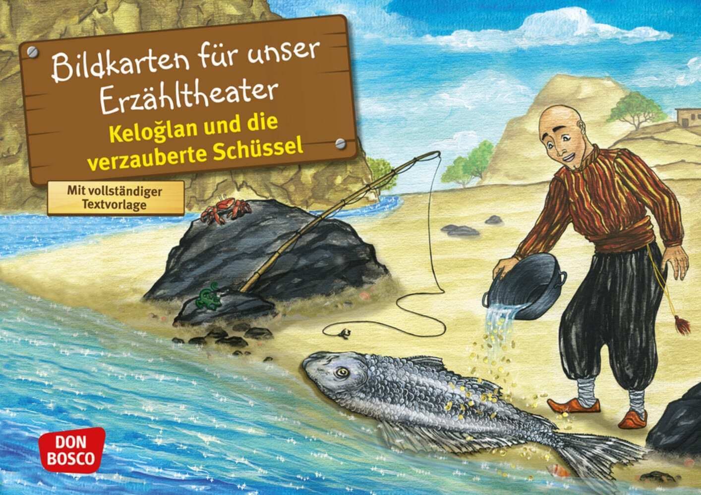 Keloglan und die verzauberte Schüssel. Nach einem Märchen aus der Türkei. Kamishibai Bildkartenset.,