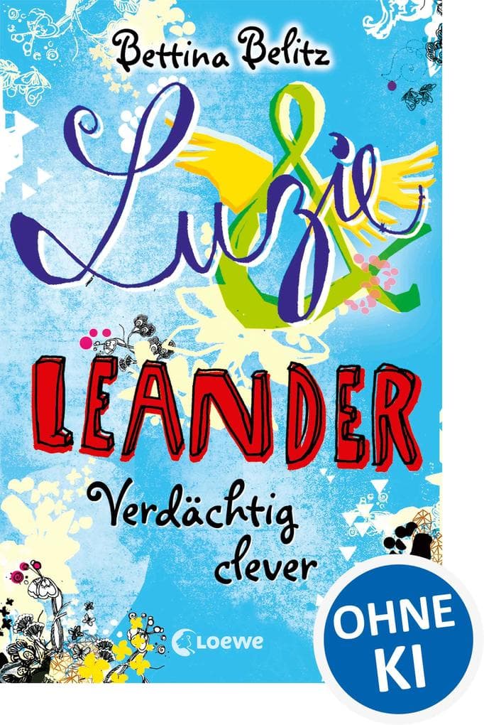 Luzie & Leander 7 - Verdächtig clever