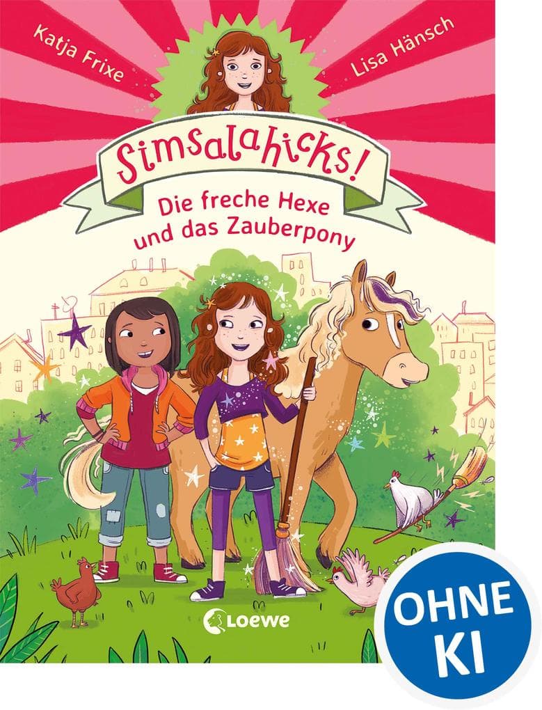 Simsalahicks! (Band 1) - Die freche Hexe und das Zauberpony