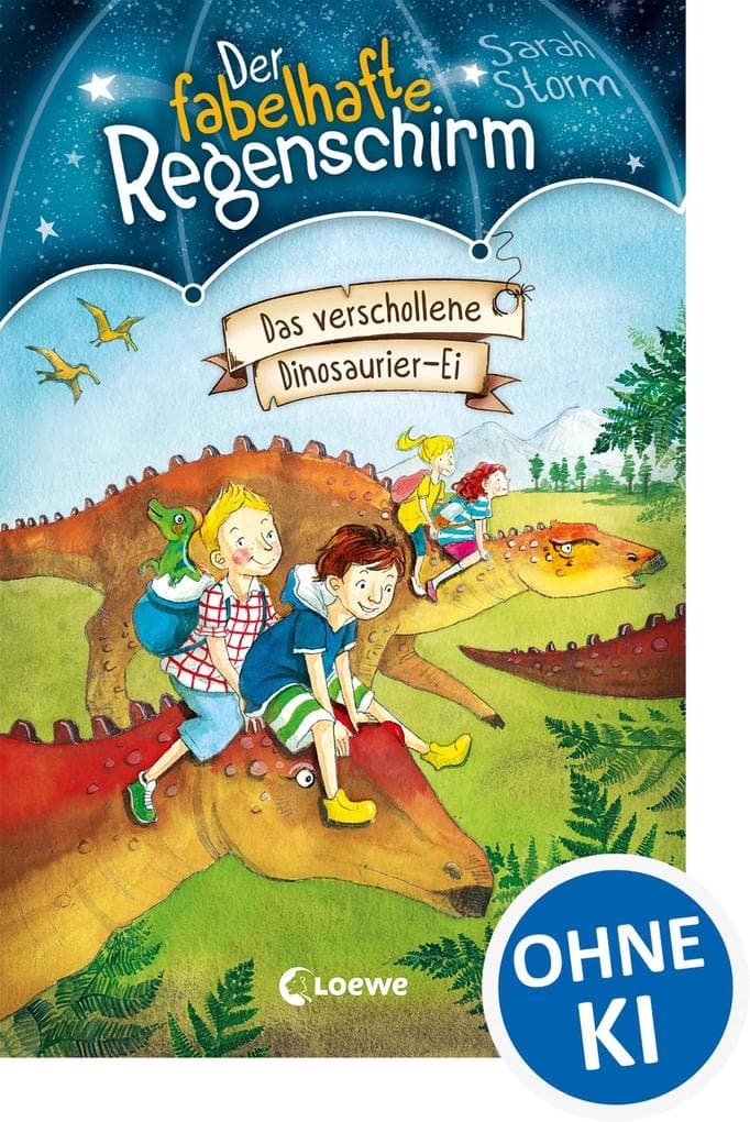 Der fabelhafte Regenschirm (Band 6) - Das verschollene Dinosaurier-Ei: Magische Kinderbuchreihe für Jungen und Mädchen ab 8 Jahre