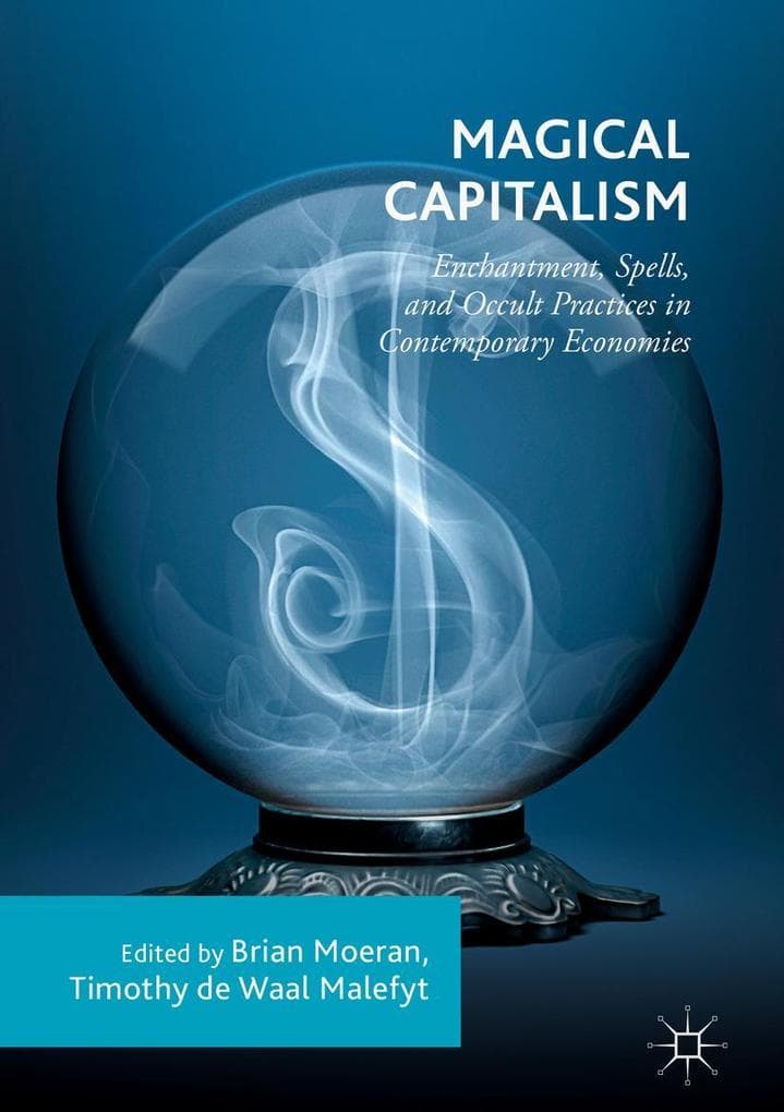 Magical Capitalism