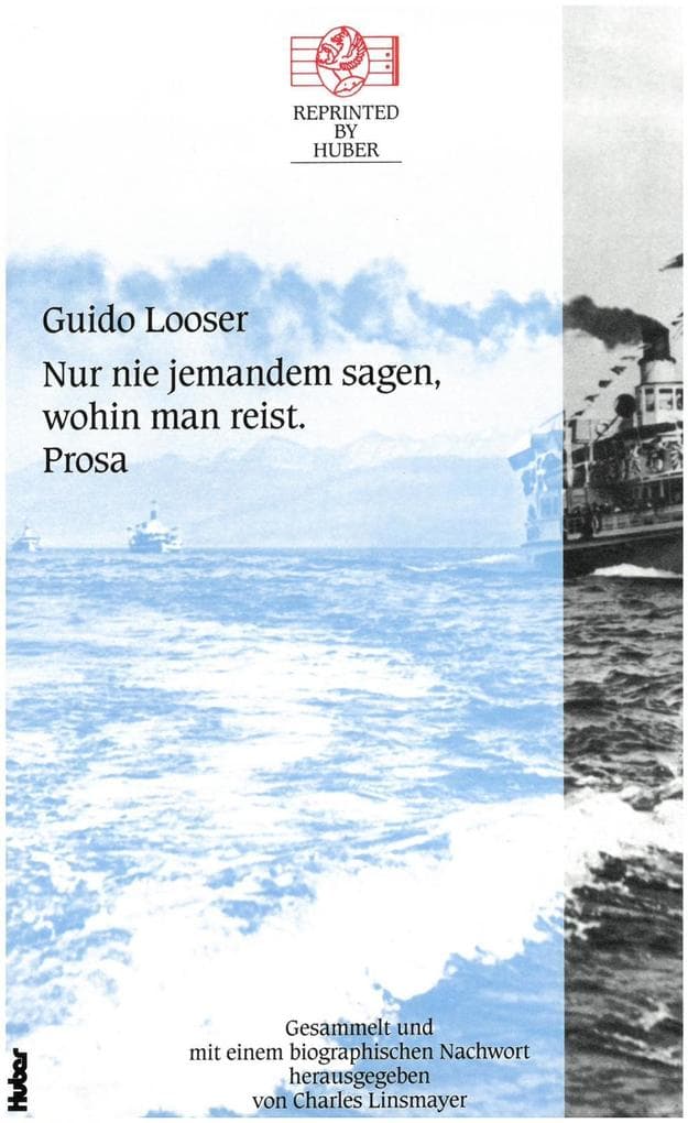 Nur nie jemandem sagen, wohin man reist. Prosa.