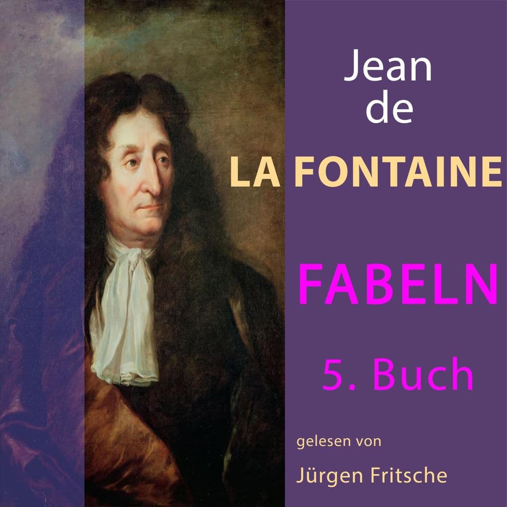 Fabeln von Jean de La Fontaine: 5. Buch