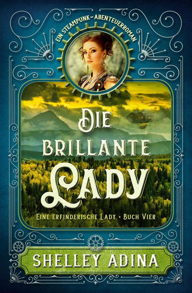 Die brillante Lady (EINE ERFINDERISCHE LADY, #4)