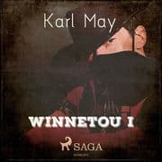 Winnetou I (Ungekürzt)