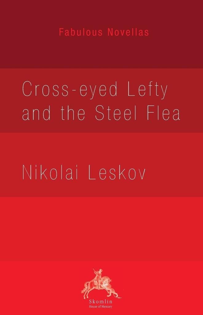 Cross-eyed Lefty and the Steel Flea