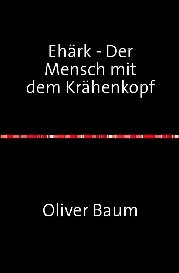 Ehärk - Der Mensch mit dem Krähenkopf