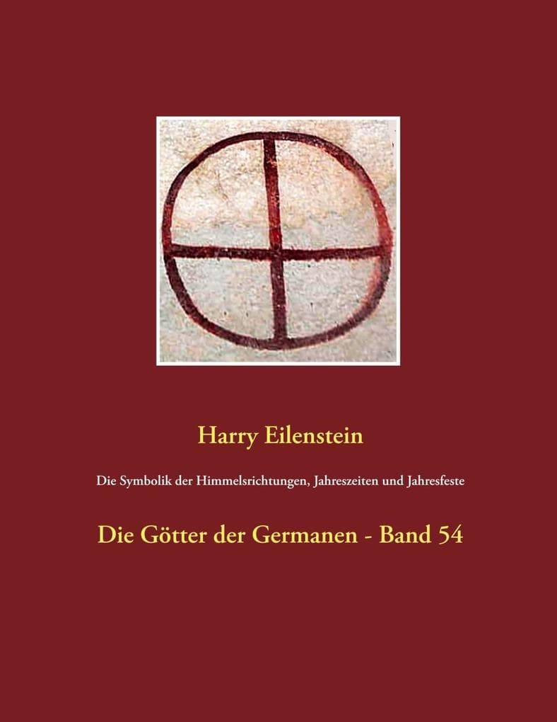 Die Symbolik der Himmelsrichtungen, Jahreszeiten und Jahresfeste