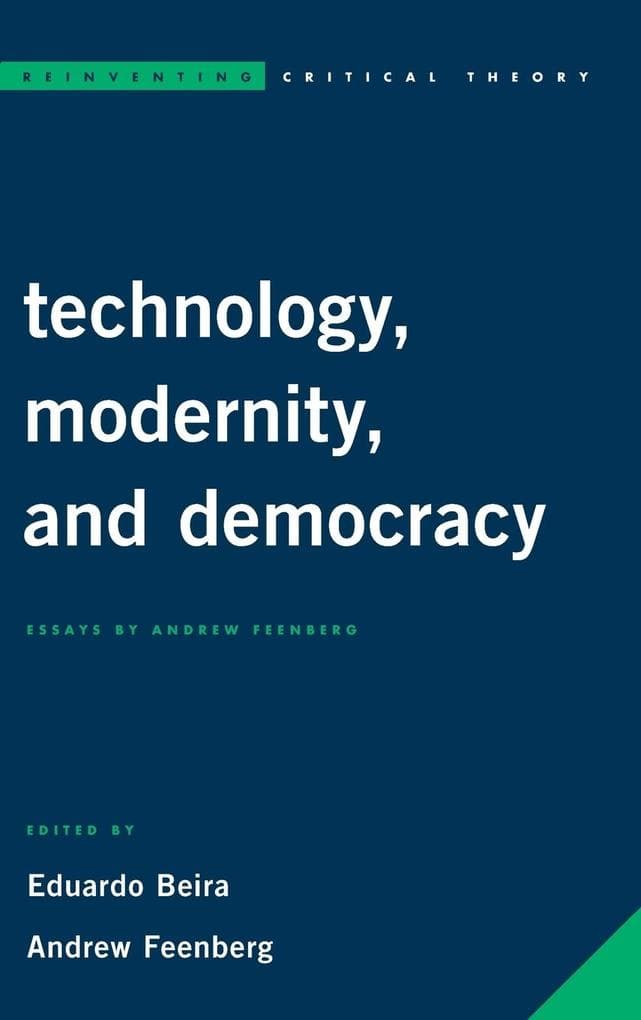 Technology, Modernity, and Democracy