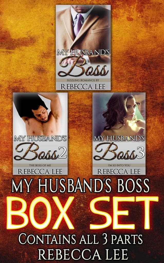 My Husbands Boss: The Boxed Set (My Husband's Boss, #3)