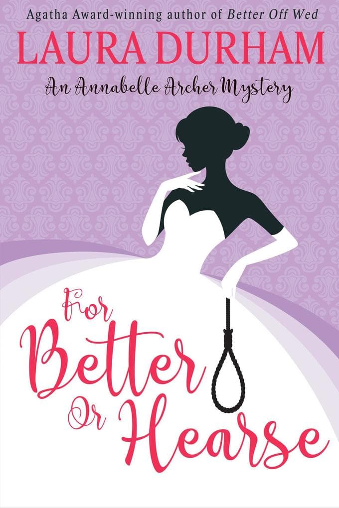 For Better Or Hearse (Annabelle Archer Wedding Planner Mystery)