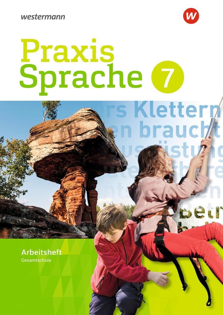 Praxis Sprache 7. Arbeitsheft. Differenzierende Ausgabe für Gesamtschulen