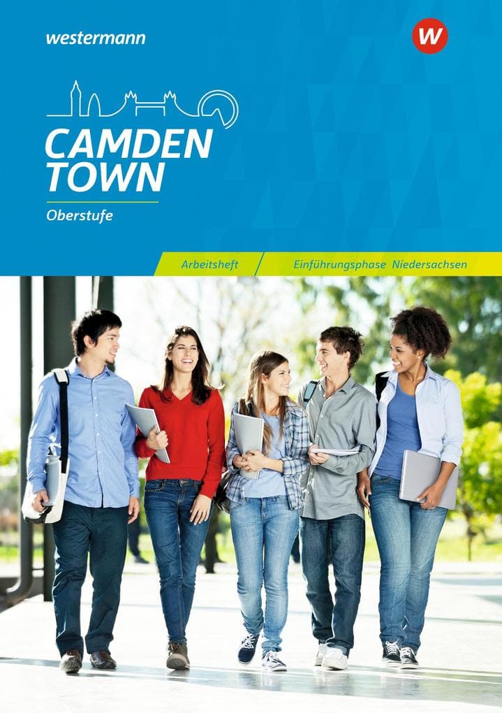 Camden Town 11. Arbeitsheft. Arbeitsheft Einführungsphase. Oberstufe. Niedersachen