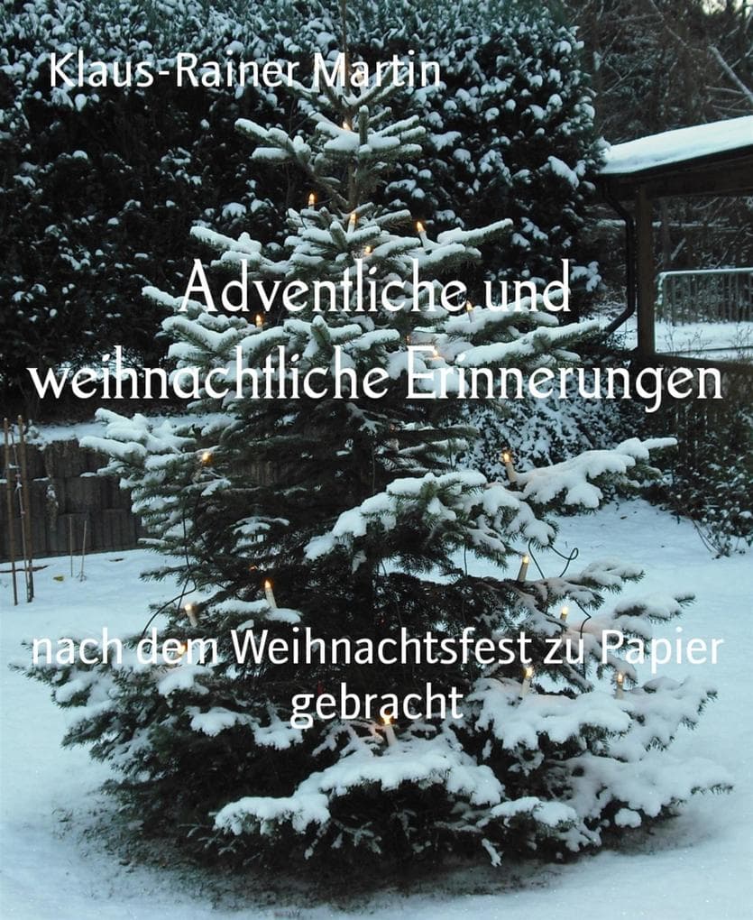 Adventliche und weihnachtliche Erinnerungen