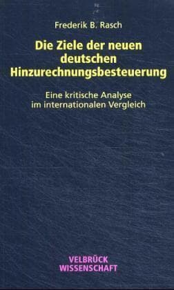 Die Ziele der neuen deutschen Hinzurechnungsbesteuerung