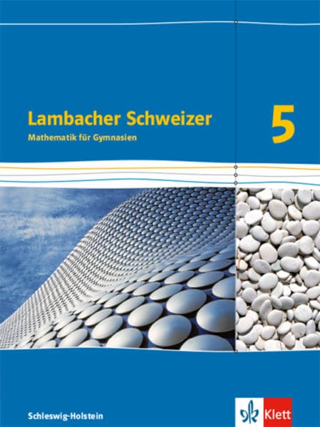Lambacher Schweizer Mathematik 5. Schülerbuch. Schleswig-Holstein