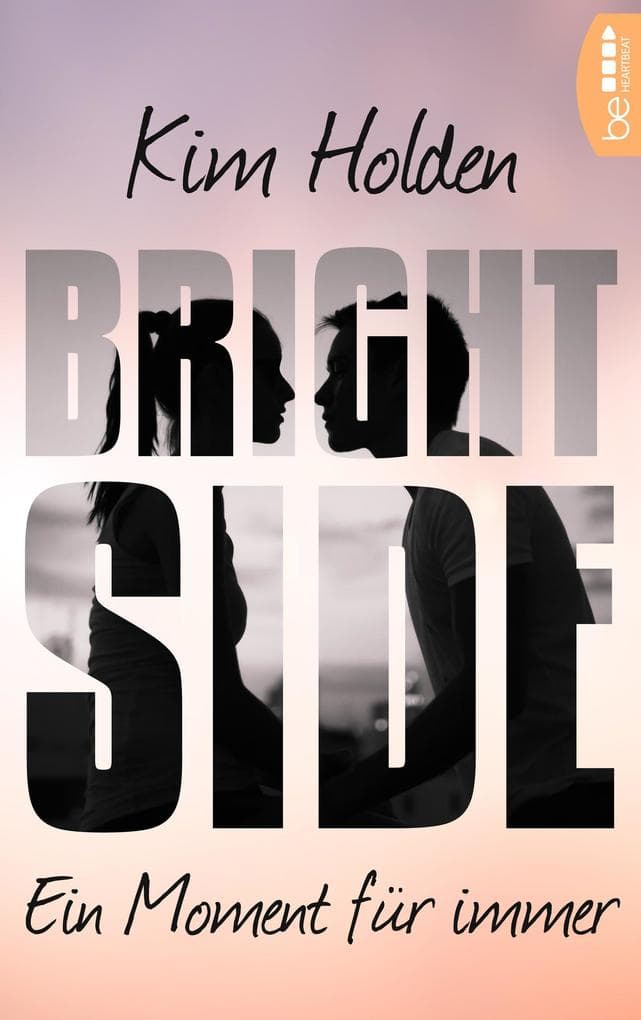 Bright Side - Ein Moment für immer