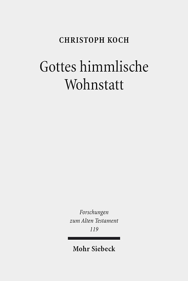 Gottes himmlische Wohnstatt