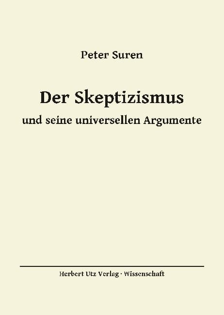 Der Skeptizismus und seine universellen Argumente
