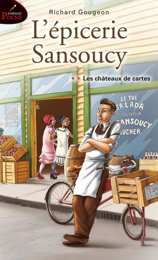 L'epicerie Sansoucy 02 : Les chateaux de cartes