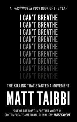 I Can't Breathe: The Killing that Started a Movement