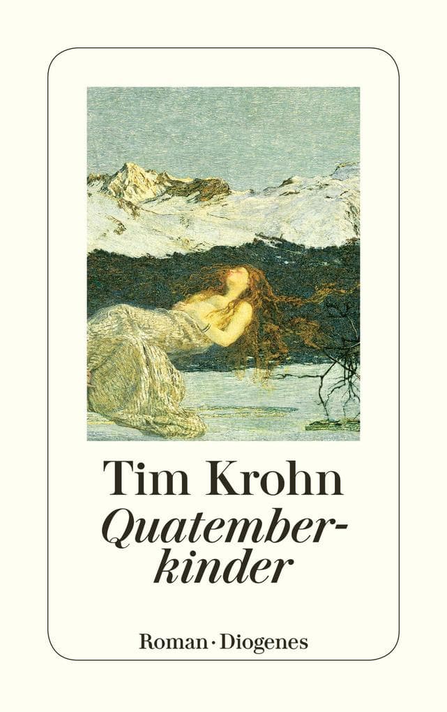 Quatemberkinder: und wie das Vreneli die Gletscher brünnen machte