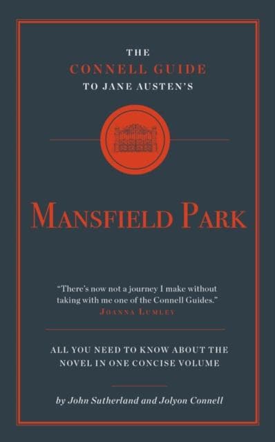 The Connell Guide to Jane Austen's Mansfield Park
