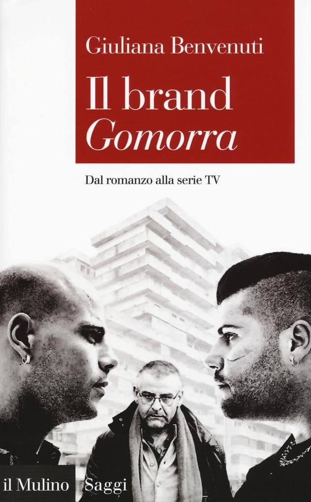 Il brand 'Gomorra'. Dal romanzo alla serie tv