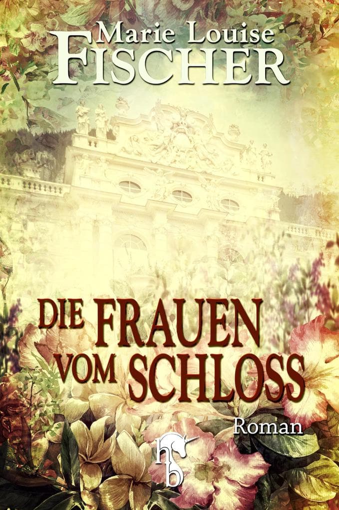 Die Frauen vom Schloss