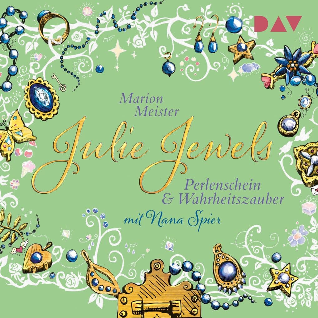 Julie Jewels Teil 1: Perlenschein und Wahrheitszauber
