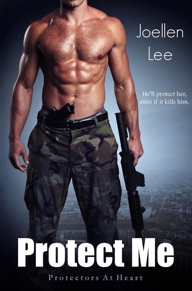 Protect Me (Protectors at Heart, #1)