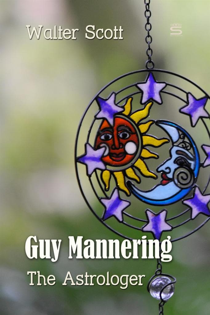 Guy Mannering: The Astrologer