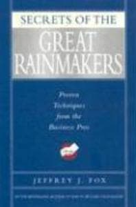 Secrets of Great Rainmakers