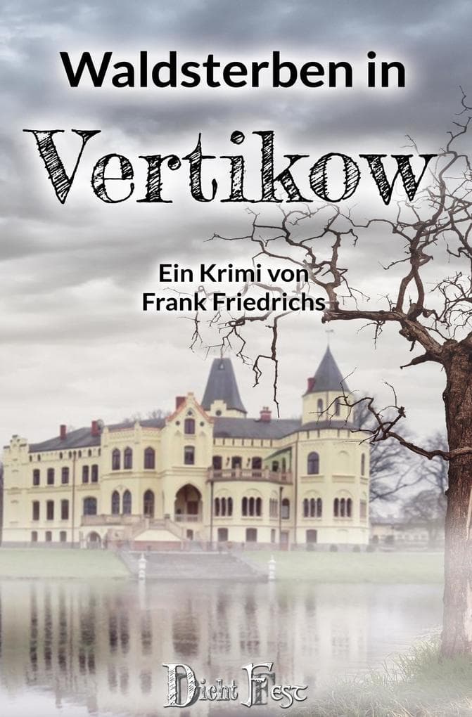 Waldsterben in Vertikow