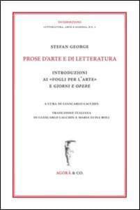 Prose d'arte e di letteratura. Introduzioni ai «Fogli per l'arte» e Giorni e Opere