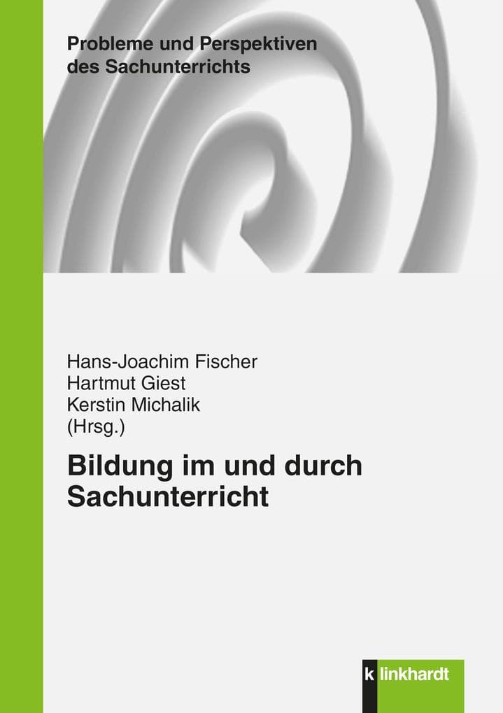 Bildung im und durch Sachunterricht