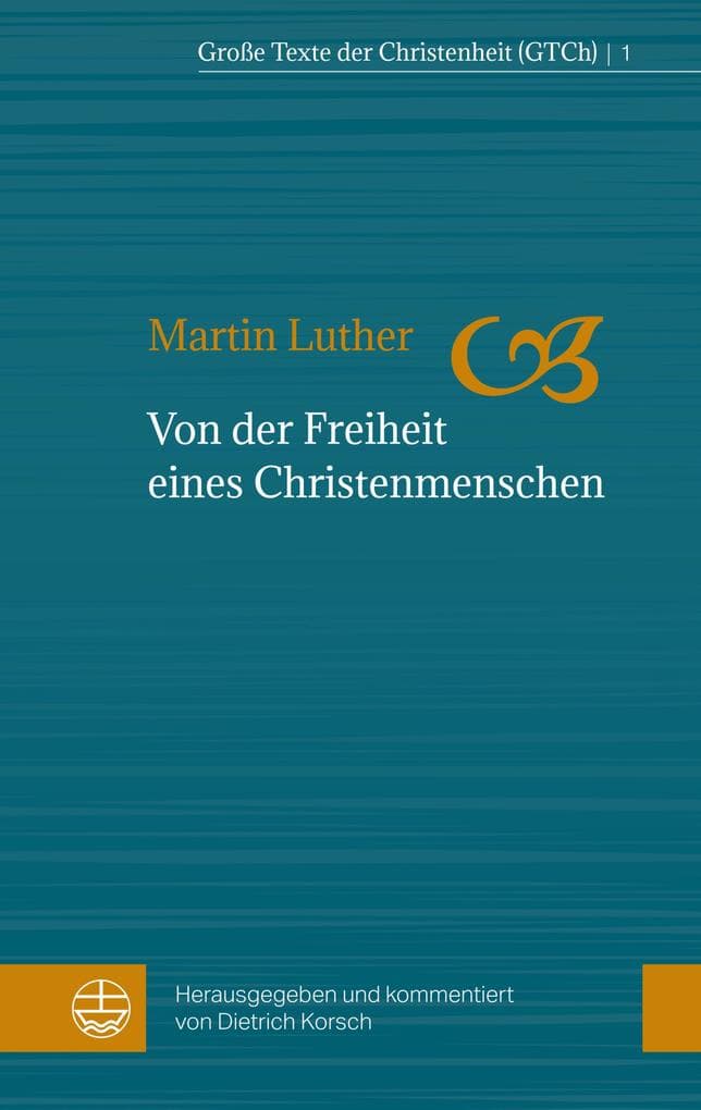 Von der Freiheit eines Christenmenschen